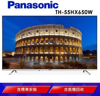 PANASONIC TH-55HX650W 的 PTT/Mobile01/巴哈 鄉民相關討論、評價、推薦、災情、比價 資訊彙整